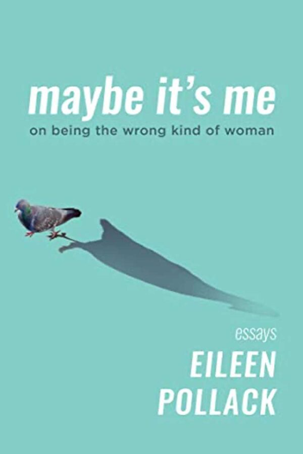 Maybe Its Me On Being the Wrong Kind of Woman cover img