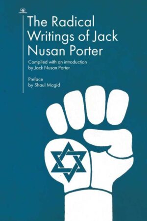 The Radical Writings of Jack Nusan Porter cover img