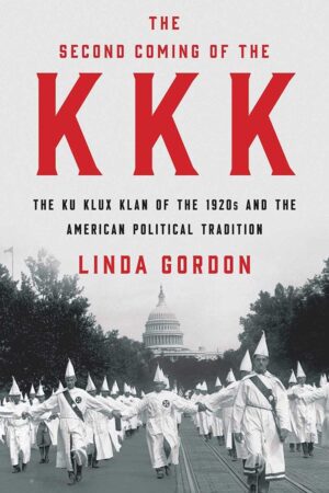 The Second Coming of the KKK book