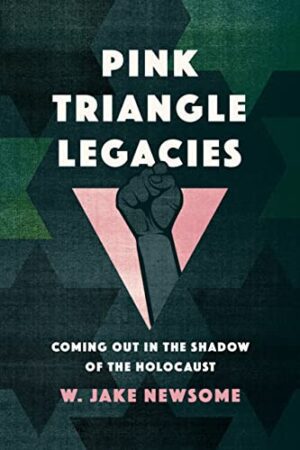 Pink Triangle Legacies